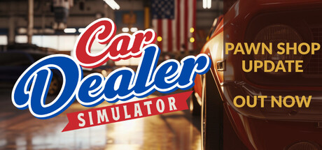 汽车经销商模拟器/Car Dealer Simulator-XHYGAME-单机游戏资源网