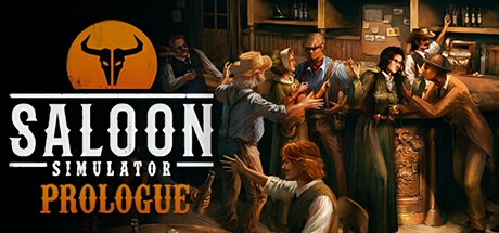 沙龙模拟器/Saloon Simulator: Prologue