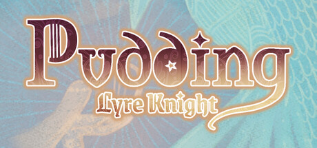 布丁与盾琴|Pudding: Lyre Knight|Build.23167662|官方中文|支持手柄|容量416M