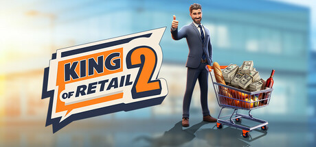 零售之王2/King of Retail 2