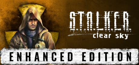潜行者：晴空增强版 | S.T.A.L.K.E.R.: Clear Sky – Enhanced Edition