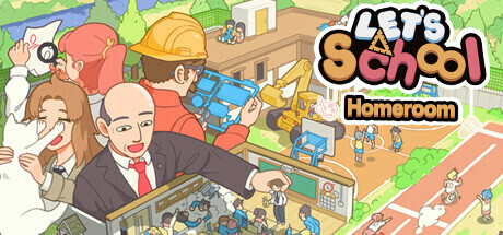 Let's School Homeroom/学园构想家：学前班