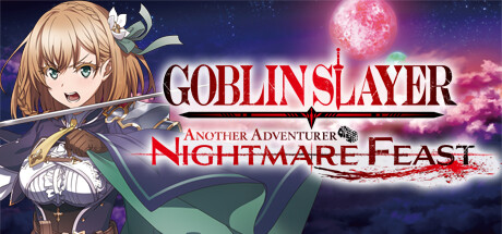 《哥布林杀手：断章 - 噩梦盛宴（Goblin Slayer Another Adventurer: Nightmare Feast）》v1.0.1官方日语|容量3.15GB