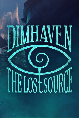 暗港：失落之源/Dimhaven - The Lost Source