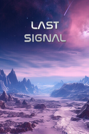 Last Signal | 免安装中文版下载 - 单机岛