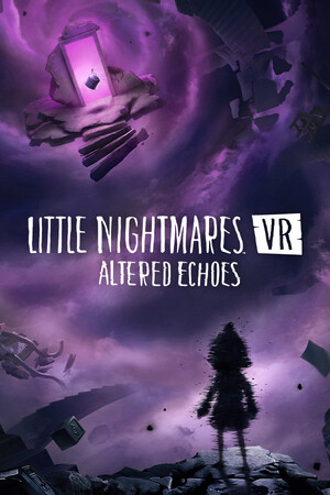 小小梦魇VR: 异境回响/Little Nightmares VR: Altered Echoes