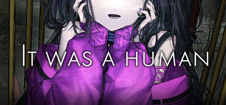 It Was A Human Build.15169926|解谜冒险|容量687MB|免安装绿色中文版-马克游戏