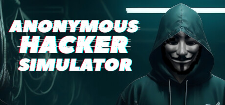 《匿名黑客模拟器 Anonymous Hacker Simulator》BUILD 16213148-官中简体|容量3.16GB