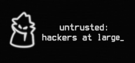 不被信任：黑客横行/Untrusted: hackers at large-鹿星语