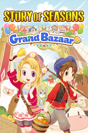 牧场物语 来吧！风之繁华集市/STORY OF SEASONS: Grand Bazaar