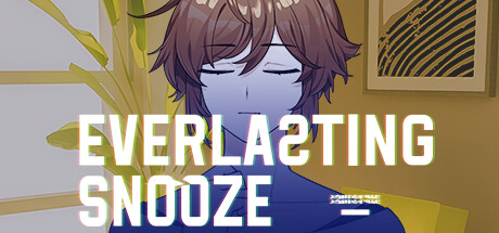Everlasting Snooze/连眠不觉