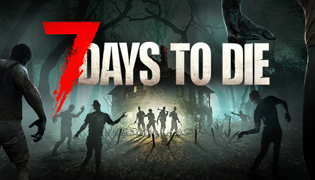 七日杀 7/Days to Die