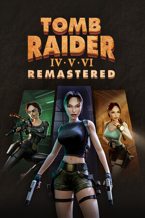 古墓丽影4-6复刻版/Tomb Raider IV-VI Remastered