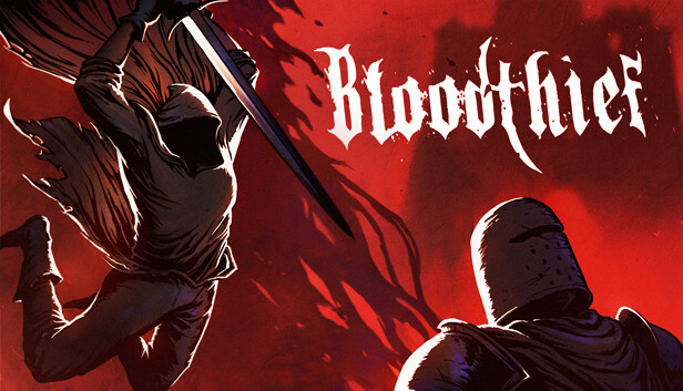 Save 10% on Bloodthief on Steam
