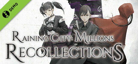 Raining City: Millions Recollections Demo