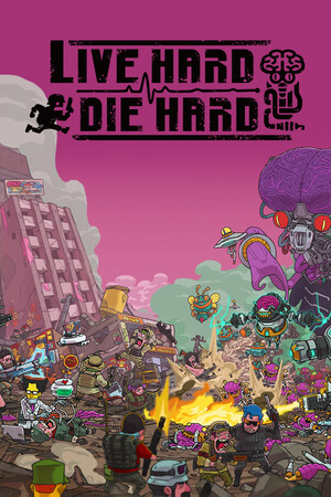 死去活来/Live Hard, Die Hard