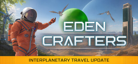 伊甸园工匠/Eden Crafters 版本更新-XDP