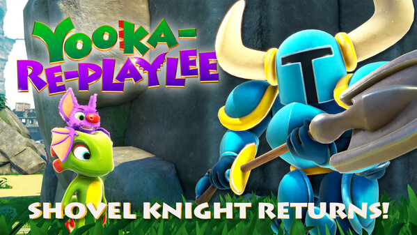 Yooka-Replaylee | Shovel Knight is back!