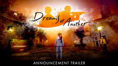 先行预告 | Dreams of Another - Announce Trailer