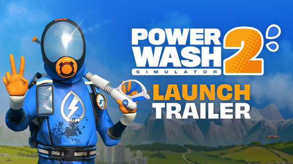 PowerWash Simulator 2 - Launch Trailer