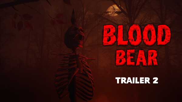 Blood Bear 视频 2