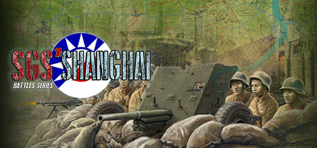 《SGS 淞沪会战 SGS Battle For Shanghai》Build 17694788官中简体