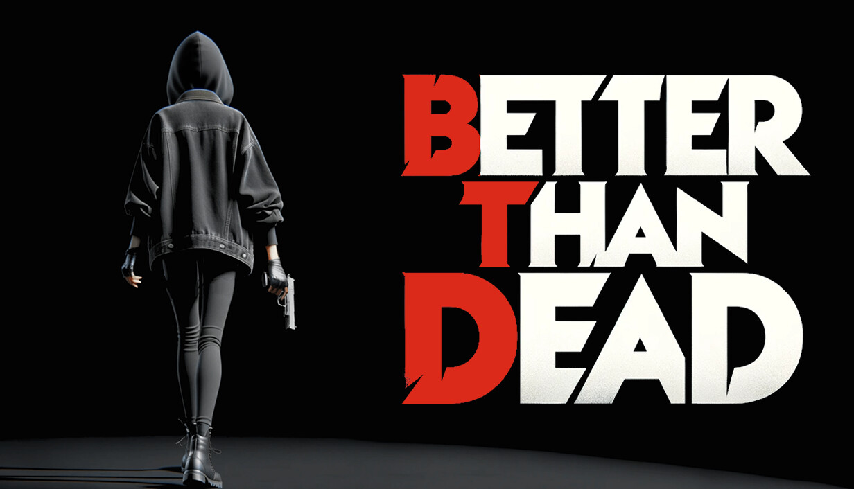 胜过死亡/Better Than Dead