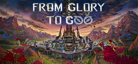 从光荣到毁灭|From Glory To Goo|v0.2.3f|官方中文|容量542MB插图1OKDLC 从光荣到毁灭|From Glory To Goo|v0.2.3f|官方中文|容量542MB插图1OKDLC