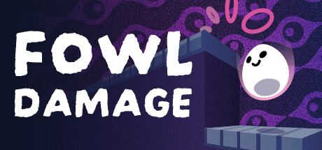 蛋落伤害 Fowl Damage