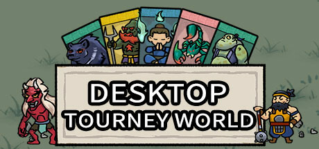 Desktop Tourney World/桌面修仙