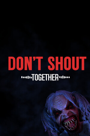 Don't Shout Together | 免安装中文版下载 - 单机岛