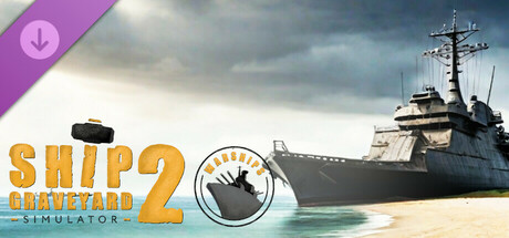 Ship Graveyard Simulator 2 - Warships DLC