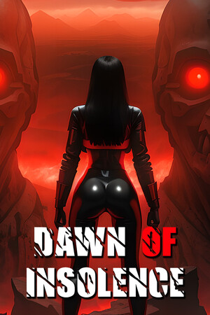 Dawn Of Insolence | 免安装中文版下载 - 单机岛