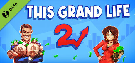 This Grand Life 2 Demo
