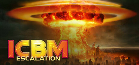 《洲际弹道导弹：升级 ICBM Escalation》v1.0.8b集成无尽十月DLC TENOKE镜像-官中简体|容量5.5GB