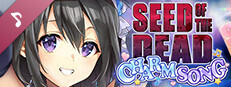 Seed of the Dead: Charm Song Vocal Album