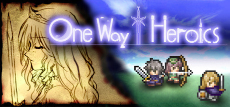 One Way Heroics/片道勇者