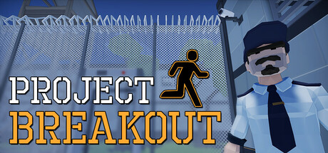 《逃脱计划 》 Project Breakout-未玩VIGAME