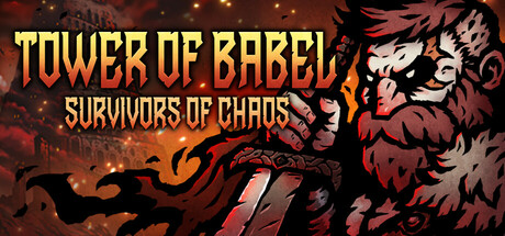 巴别塔 ：混乱的幸存者/Tower of Babel: Survivors of Chaos-XHYGAME-单机游戏资源网