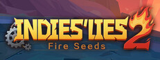 Indies' Lies 2: Fire Seed