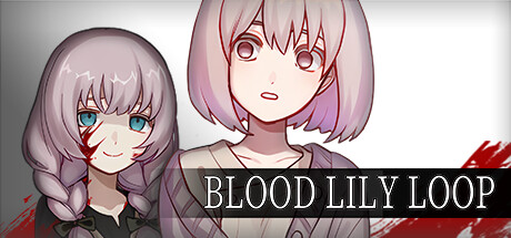 血百合轮回/Blood Lily Loop 绿色版下载游戏海报封面