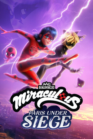 奇迹少女：巴黎陷落/Miraculous - Paris Under Siege