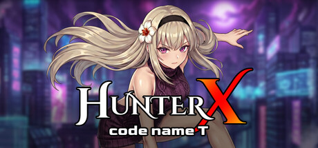 猎人X: 代号T/HunterX: code name T-鹿星语