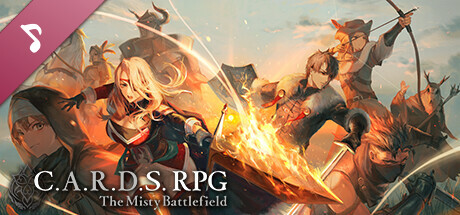 C.A.R.D.S. RPG: The Misty Battlefield - Original Sound Track