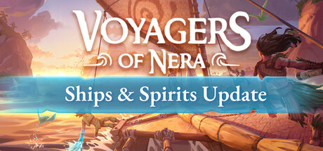 【PC游戏】尼拉航海者 Build.21262816（Voyagers of Nera）免安装英文版
