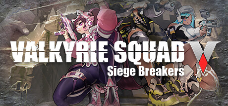 女武神小队：突破重围/Valkyrie Squad: Siege Breakers-秋风资源网