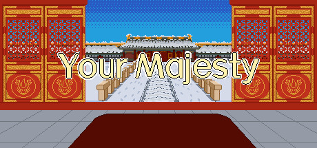 Your Majesty/启禀陛下