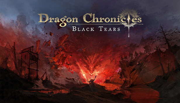 龙族编年史 Dragon Chronicles Black Tears|官方中文|解压即撸|-星云科技 adyun.org