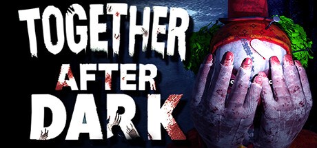 《暗夜同行/Together After Dark》免安装中文版|迅雷百度云下载