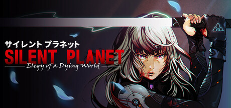 Silent Planet: Elegy of a Dying World
